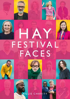 Cover: 9781802583793 | Hay Festival Faces | Billie Charity | Buch | Gebunden | Englisch