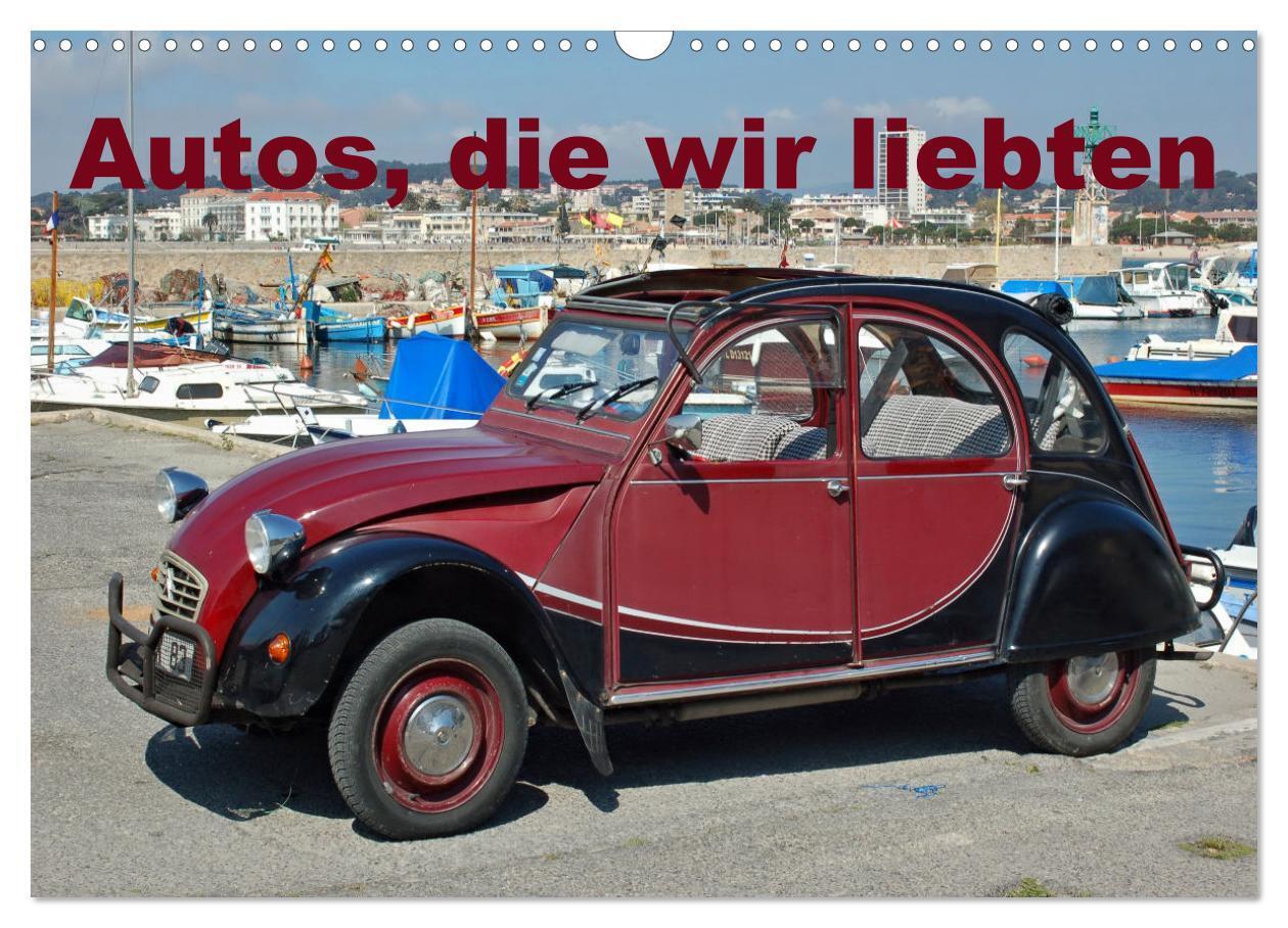 Cover: 9783675923874 | Autos, die wir liebten (Wandkalender 2024 DIN A3 quer), CALVENDO...