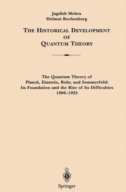 Cover: 9780387951744 | The Historical Development of Quantum Theory | Rechenberg (u. a.)