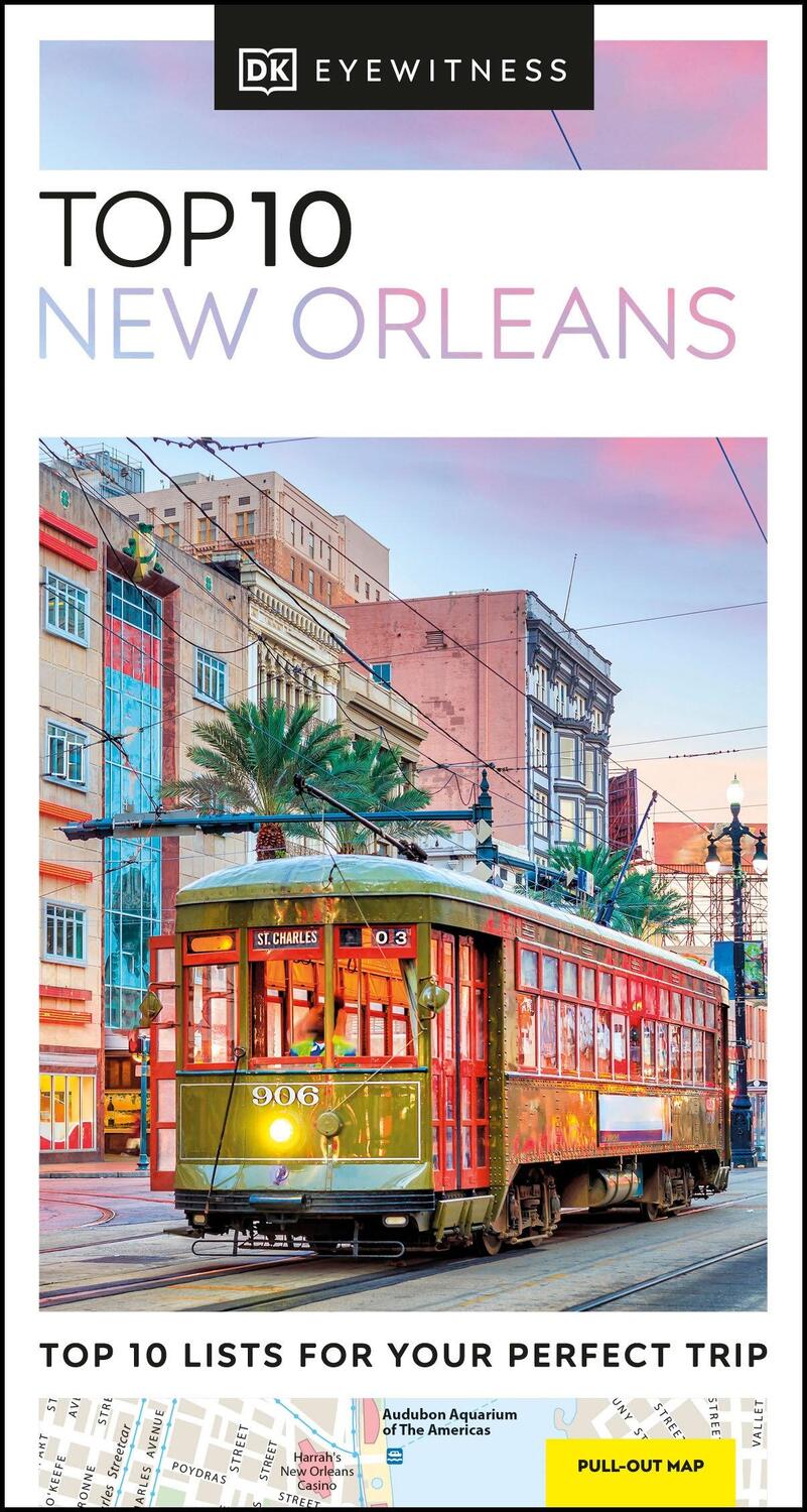Cover: 9780241462713 | DK Eyewitness Top 10 New Orleans | Dk Eyewitness | Taschenbuch | 2022