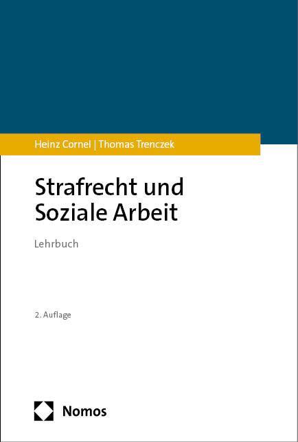 Cover: 9783756015443 | Strafrecht und Soziale Arbeit | Heinz Cornel (u. a.) | Taschenbuch