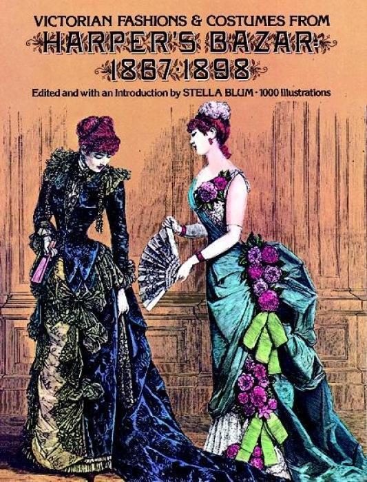 Cover: 9780486229904 | Victorian Fashions and Costumes from Harper's Bazar, 1867-1898 | Buch