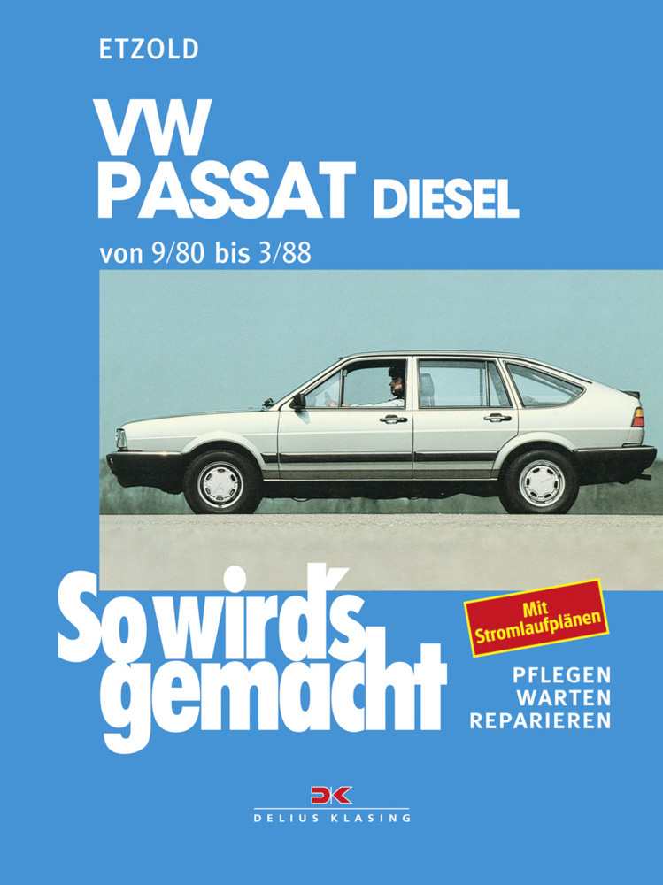 Cover: 9783768803854 | VW Passat 9/80-3/88 Diesel | Rüdiger Etzold (u. a.) | Taschenbuch