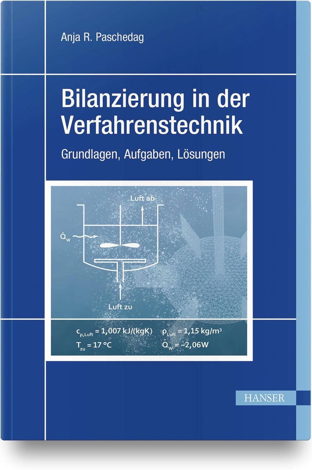 Cover: 9783446454101 | Bilanzierung in der Verfahrenstechnik | Grundlagen, Aufgaben, Lösungen