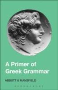 Cover: 9780715612583 | Primer of Greek Grammar | E. D. Mansfield (u. a.) | Taschenbuch | 1977