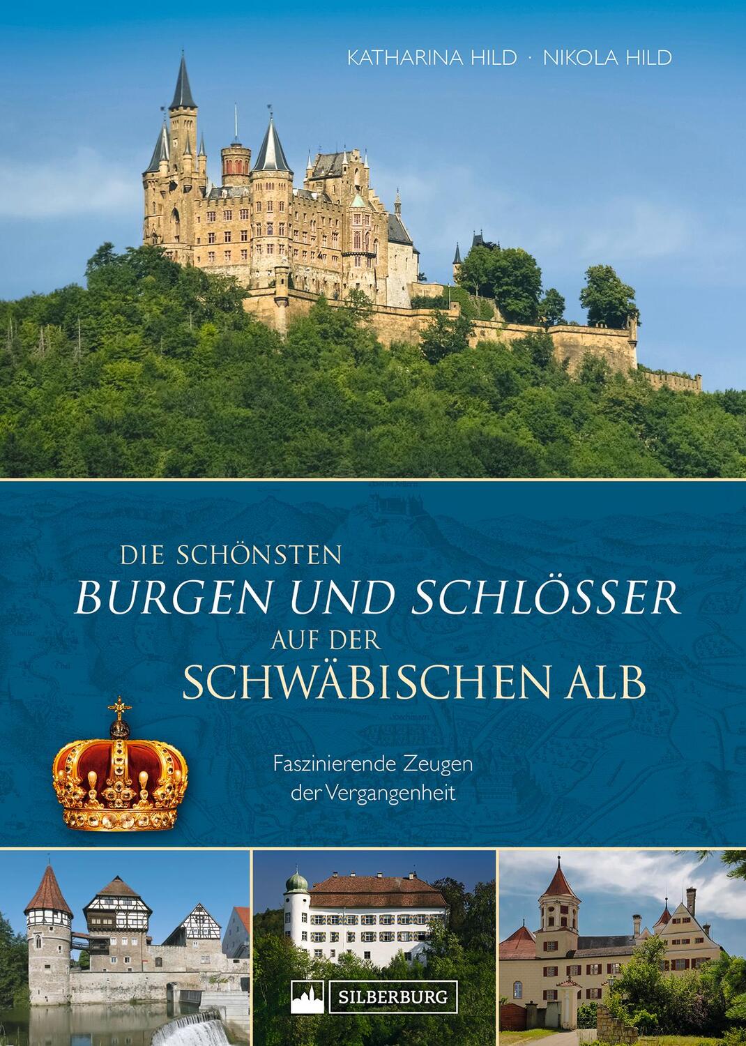 Cover: 9783842524224 | Die schönsten Burgen und Schlösser der Schwäbischen Alb | Hild (u. a.)