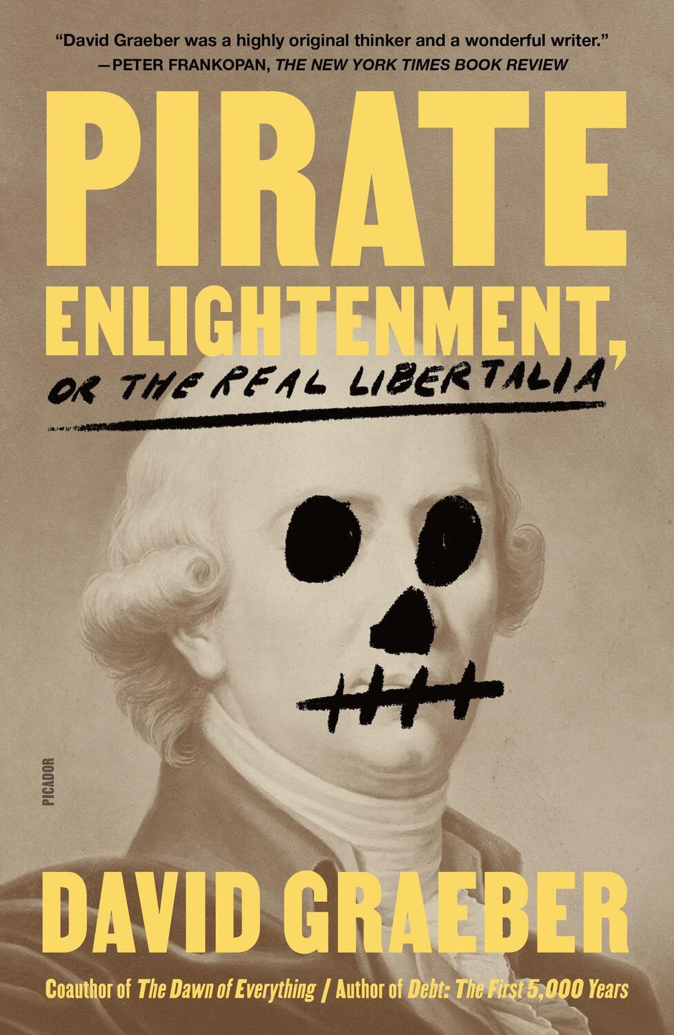 Cover: 9781250321879 | Pirate Enlightenment, or the Real Libertalia | David Graeber | Buch