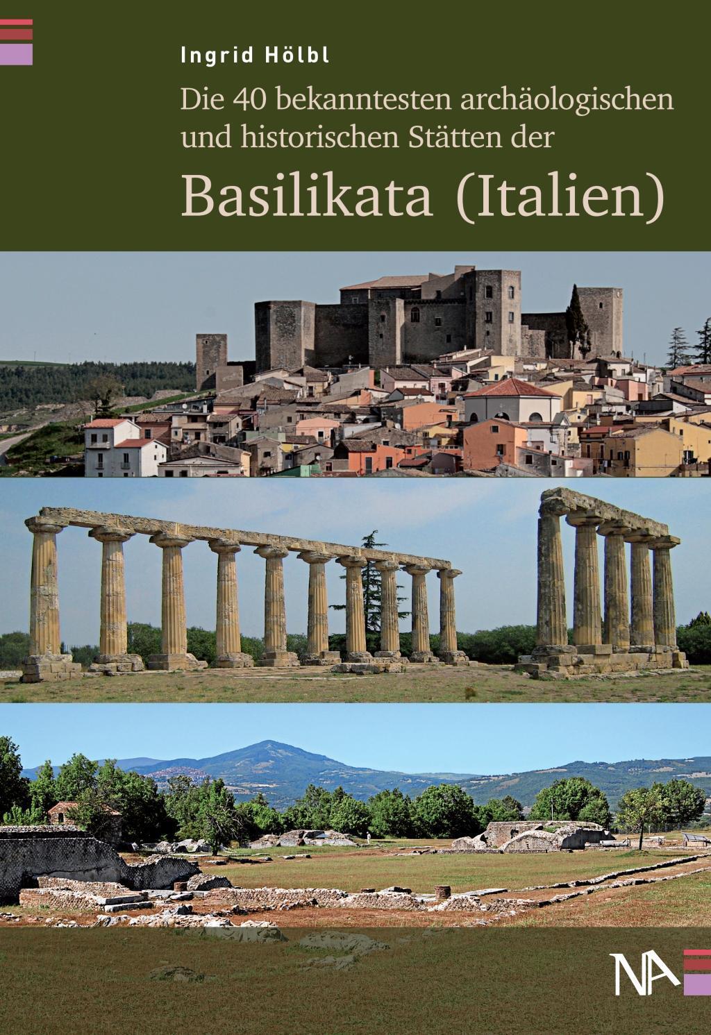 Cover: 9783961760589 | Die 40 bekanntesten archäologischen und historischen Stätten der...