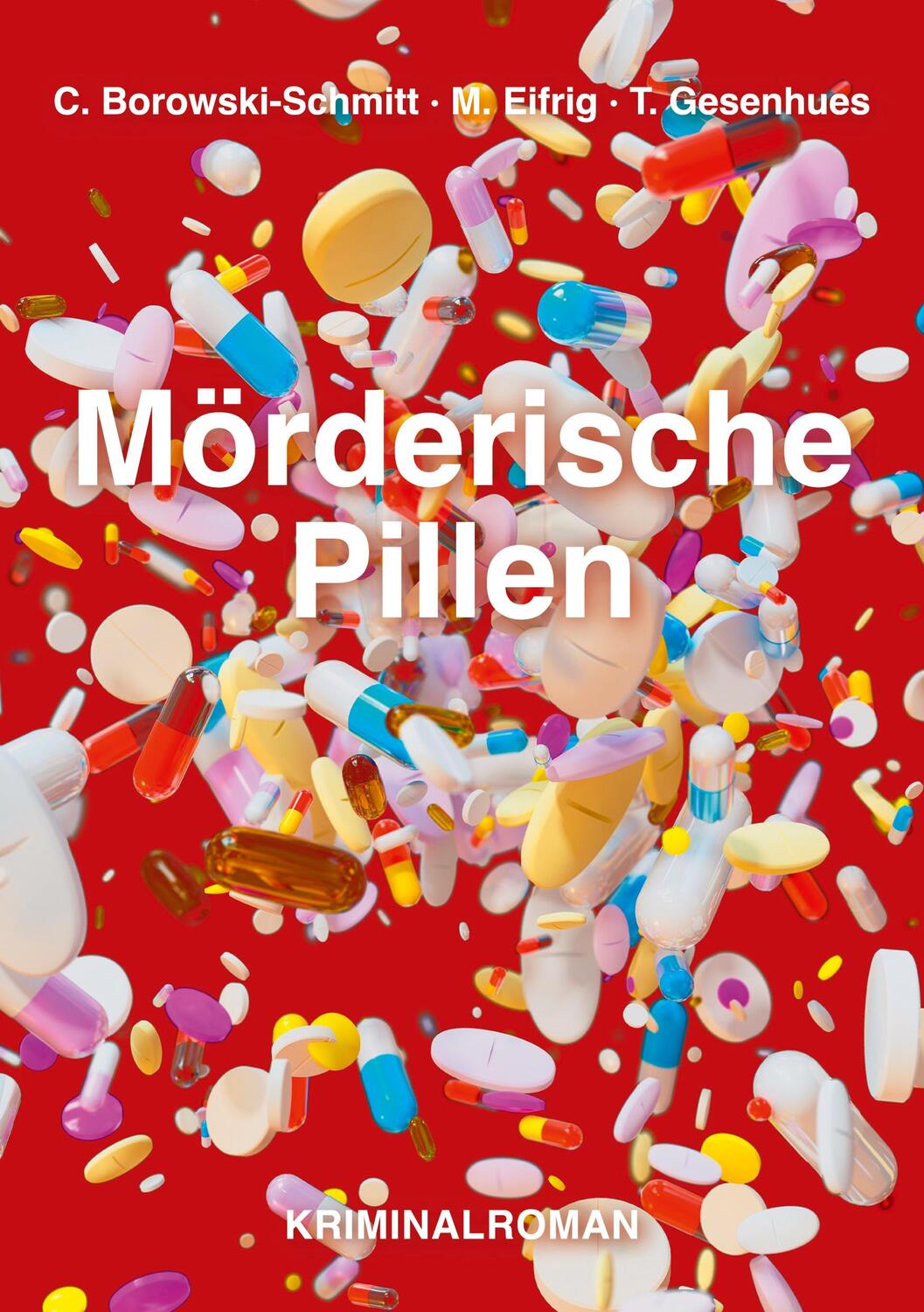 Cover: 9783756227259 | Mörderische Pillen | Christa Borowski-Schmitt (u. a.) | Taschenbuch