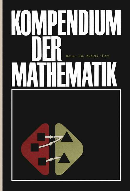 Cover: 9783528049072 | Kompendium der Mathematik | Rudolf Bittner (u. a.) | Taschenbuch