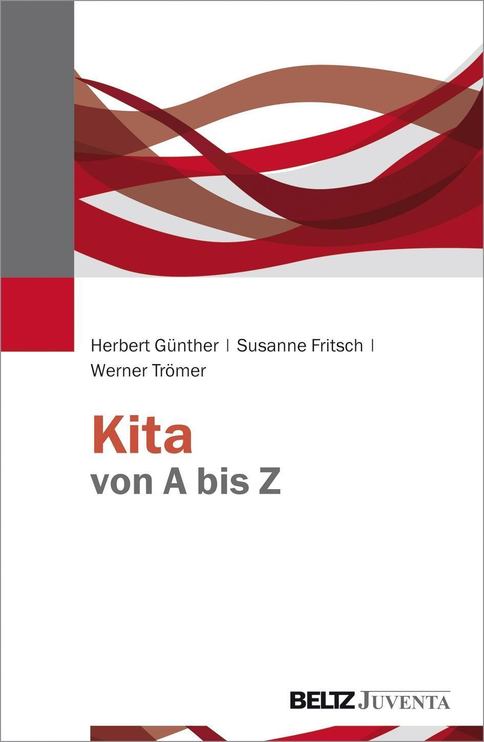 Cover: 9783779933557 | Kita von A bis Z | Herbert/Fritsch, Susanne/Trömer, Werner Günther