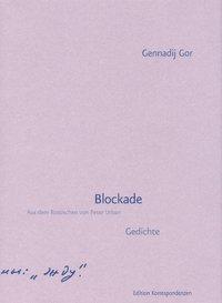 Cover: 9783902113528 | Blockade | Gedichte, Russ/dt | Gennadij Gor | Buch | 248 S. | Deutsch