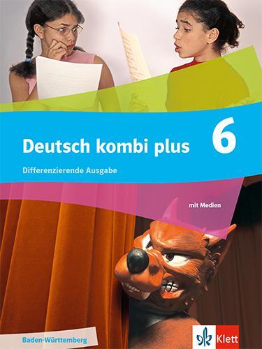 Cover: 9783123145124 | Deutsch kombi plus 6. Schulbuch mit Medien Klasse 6....