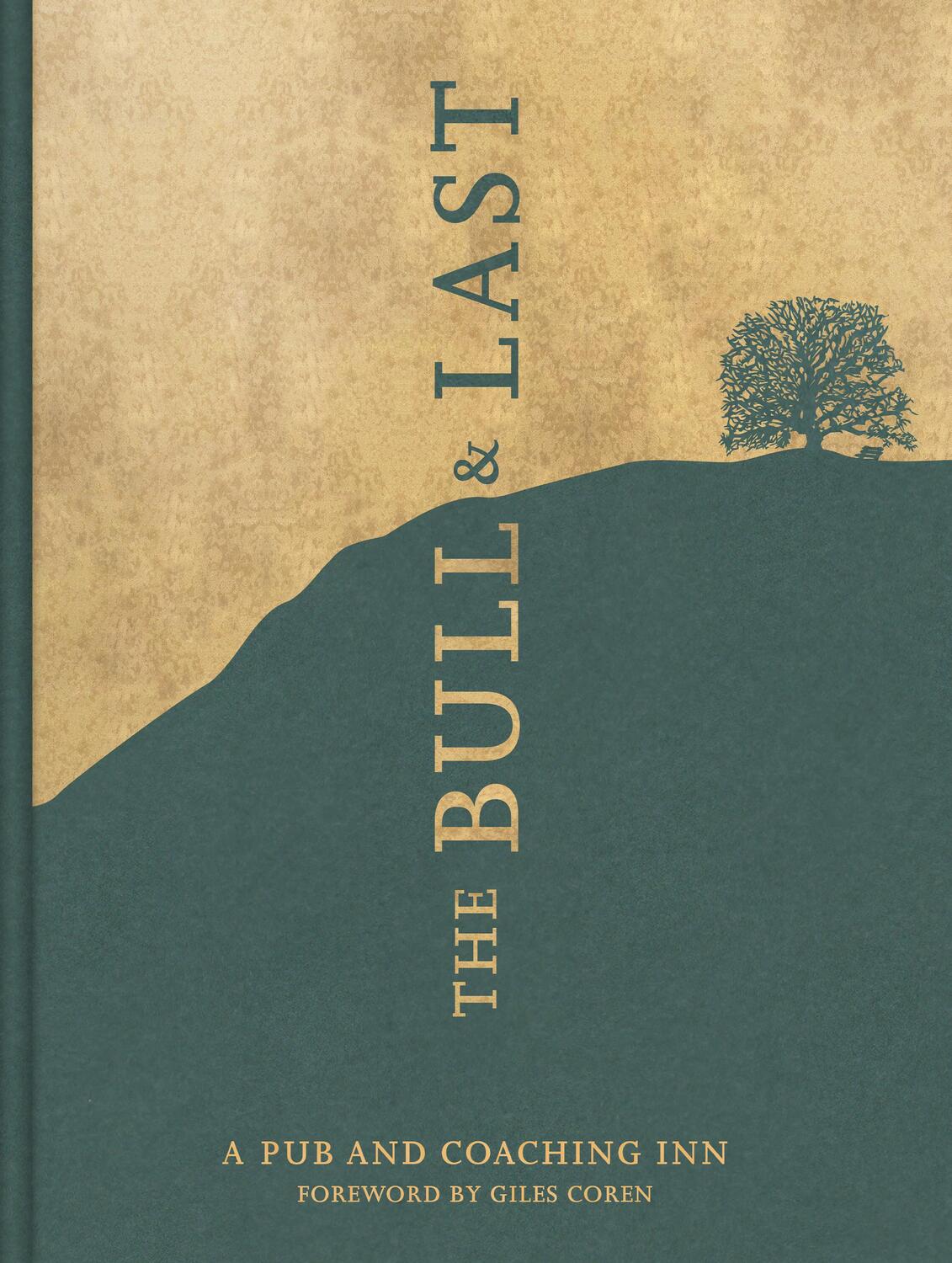 Cover: 9781912892464 | The Bull &amp; Last | Ollie Pudney (u. a.) | Buch | Gebunden | Englisch