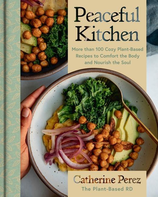 Cover: 9780063322578 | Peaceful Kitchen | Catherine Perez | Buch | Gebunden | Englisch | 2024