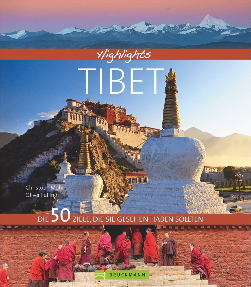 Cover: 9783734323928 | Highlights Tibet | Oliver/Mohr, Christoph Fülling | Buch | 168 S.