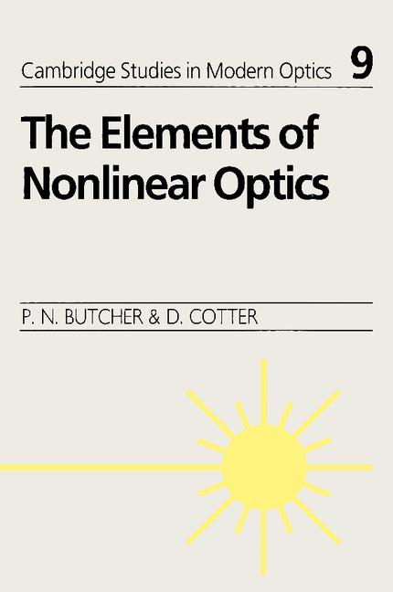 Cover: 9780521424240 | The Elements of Nonlinear Optics | Paul N. Butcher (u. a.) | Buch