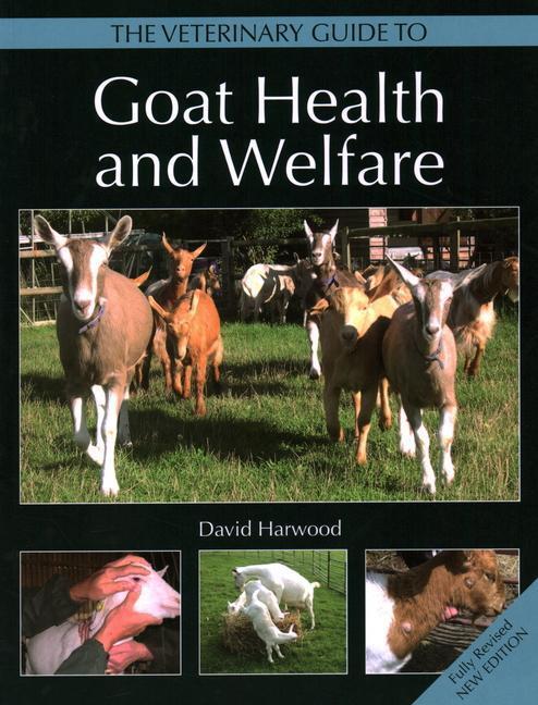 Cover: 9781785006210 | The Veterinary Guide to Goat Health and Welfare | David Harwood | Buch