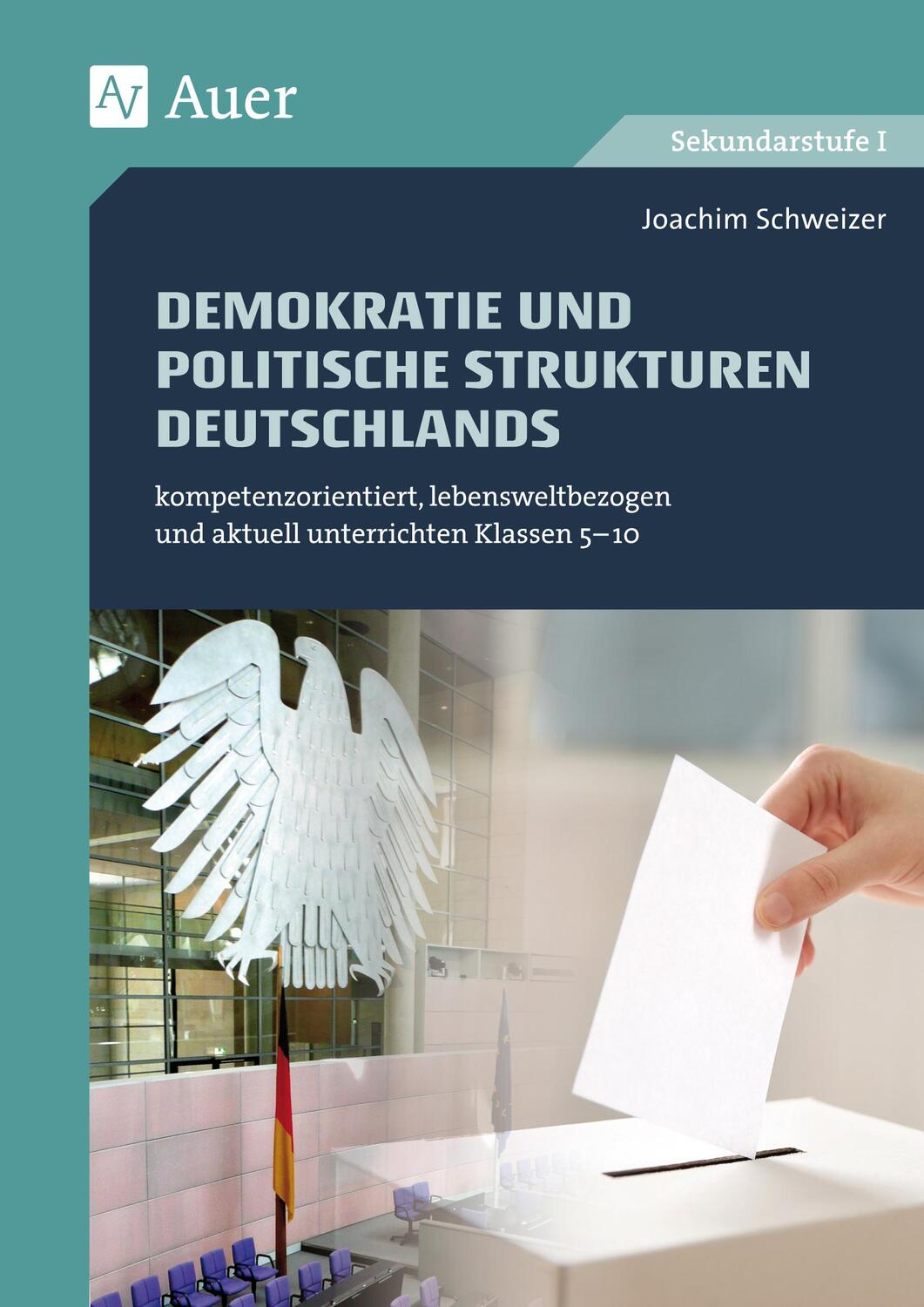 Cover: 9783403079101 | Demokratie und politische Strukturen Deutschlands | Joachim Schweizer