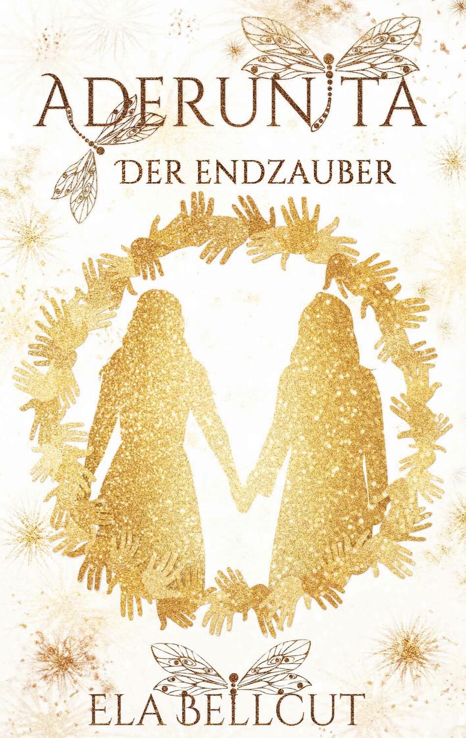 Cover: 9783740732264 | Aderunita IV | Der Endzauber | Ela Bellcut | Taschenbuch | Aderunita