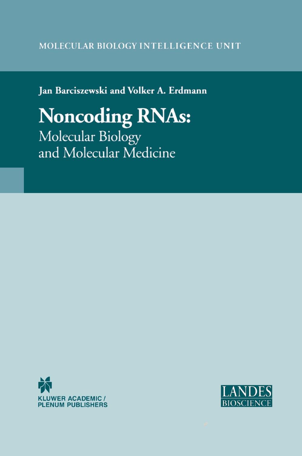 Cover: 9781441934086 | Non-Coding RNAs | Molecular Biology and Molecular Medicine | Buch