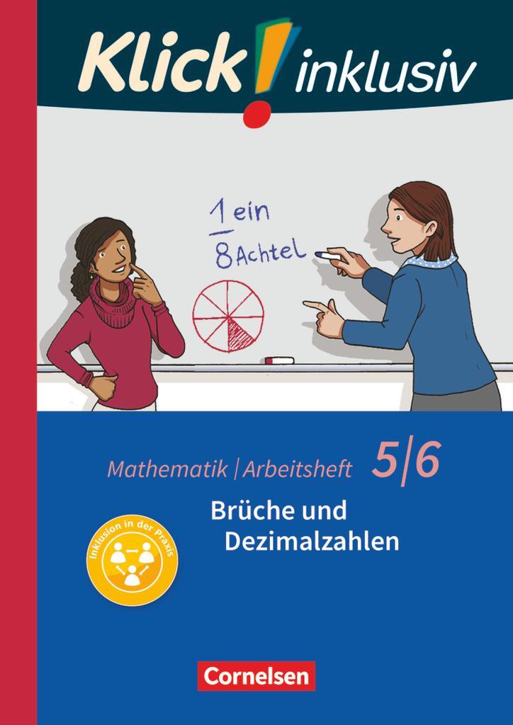 Cover: 9783060021161 | Klick! inklusiv 5./6. Schuljahr - Brüche und Dezimalzahlen....