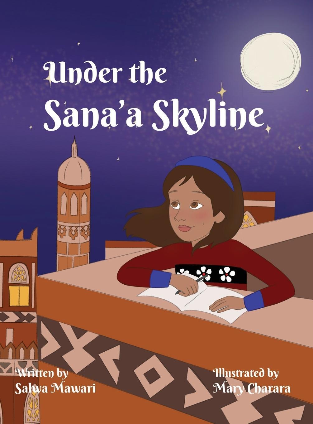 Cover: 9781945873683 | Under The Sana'a Skyline | Salwa Mawari | Buch | Englisch | 2022