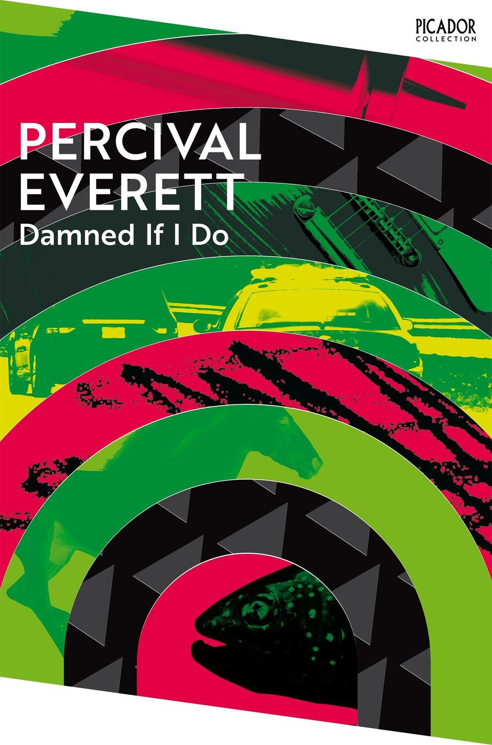 Cover: 9781035036431 | Damned If I Do | Percival Everett | Taschenbuch | Picador Collection