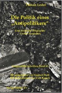 Cover: 9783868410983 | Die Politik eines 'Antipolitikers' | Tilman Leder | Taschenbuch | 2014