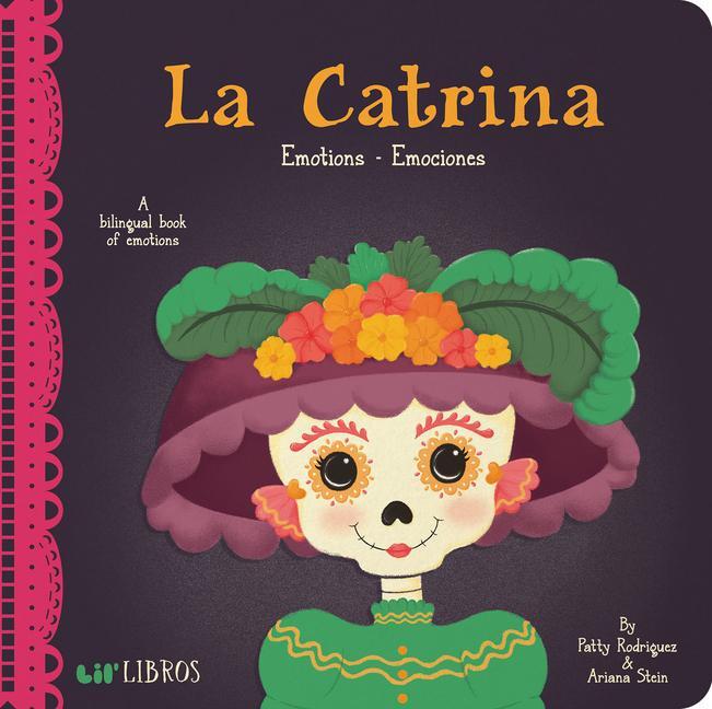 Cover: 9780986109966 | La Catrina: Emotions-Emociones: Emotions - Emociones | Buch | Spanisch