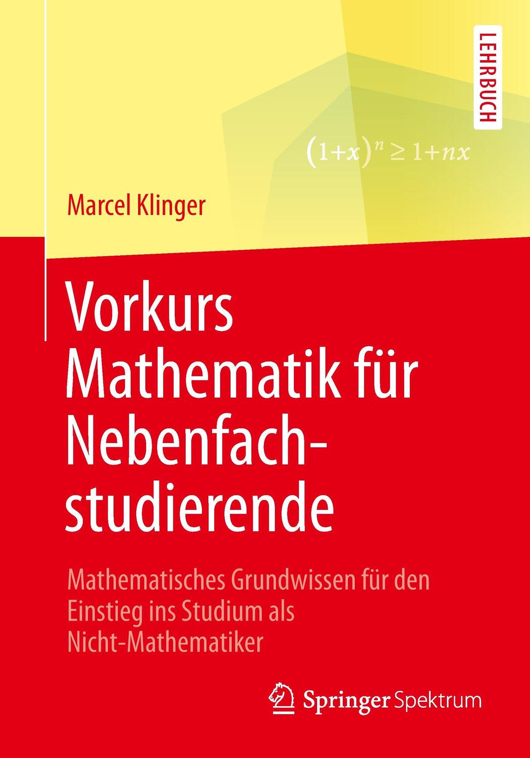 Cover: 9783658065959 | Vorkurs Mathematik für Nebenfachstudierende | Marcel Klinger | Buch