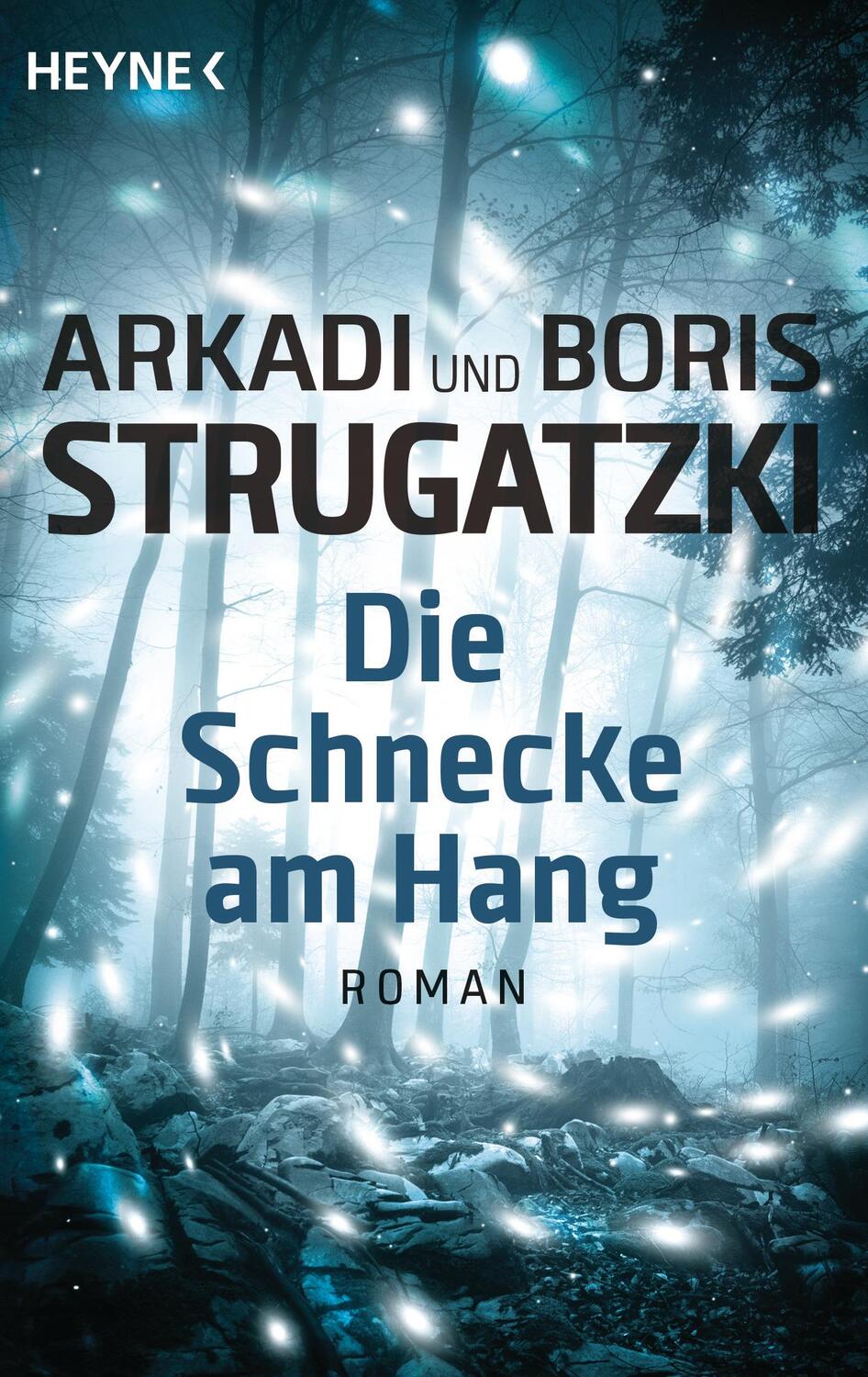 Cover: 9783453319622 | Die Schnecke am Hang | Roman | Arkadi Strugatzki (u. a.) | Taschenbuch