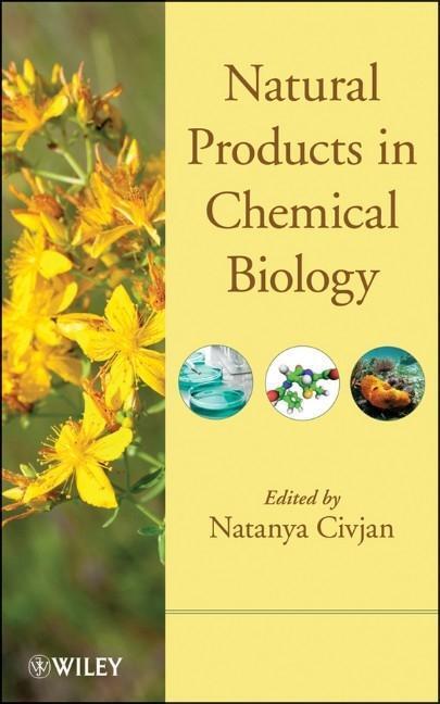 Cover: 9781118101179 | Natural Products in Chemical Biology | Natanya Civjan | Buch | 436 S.