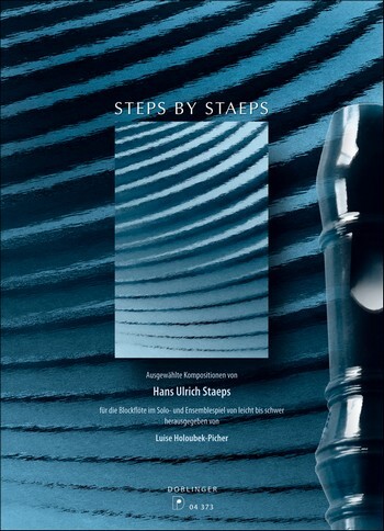 Cover: 9783902667168 | Steps by St(a)eps, für Blockflöte solo und Blockflötenensemble,...