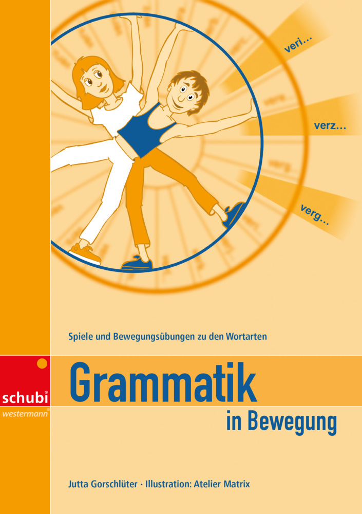 Cover: 9783898917841 | Grammatik in Bewegung | Jutta Gorschlüter | Taschenbuch | Geblockt
