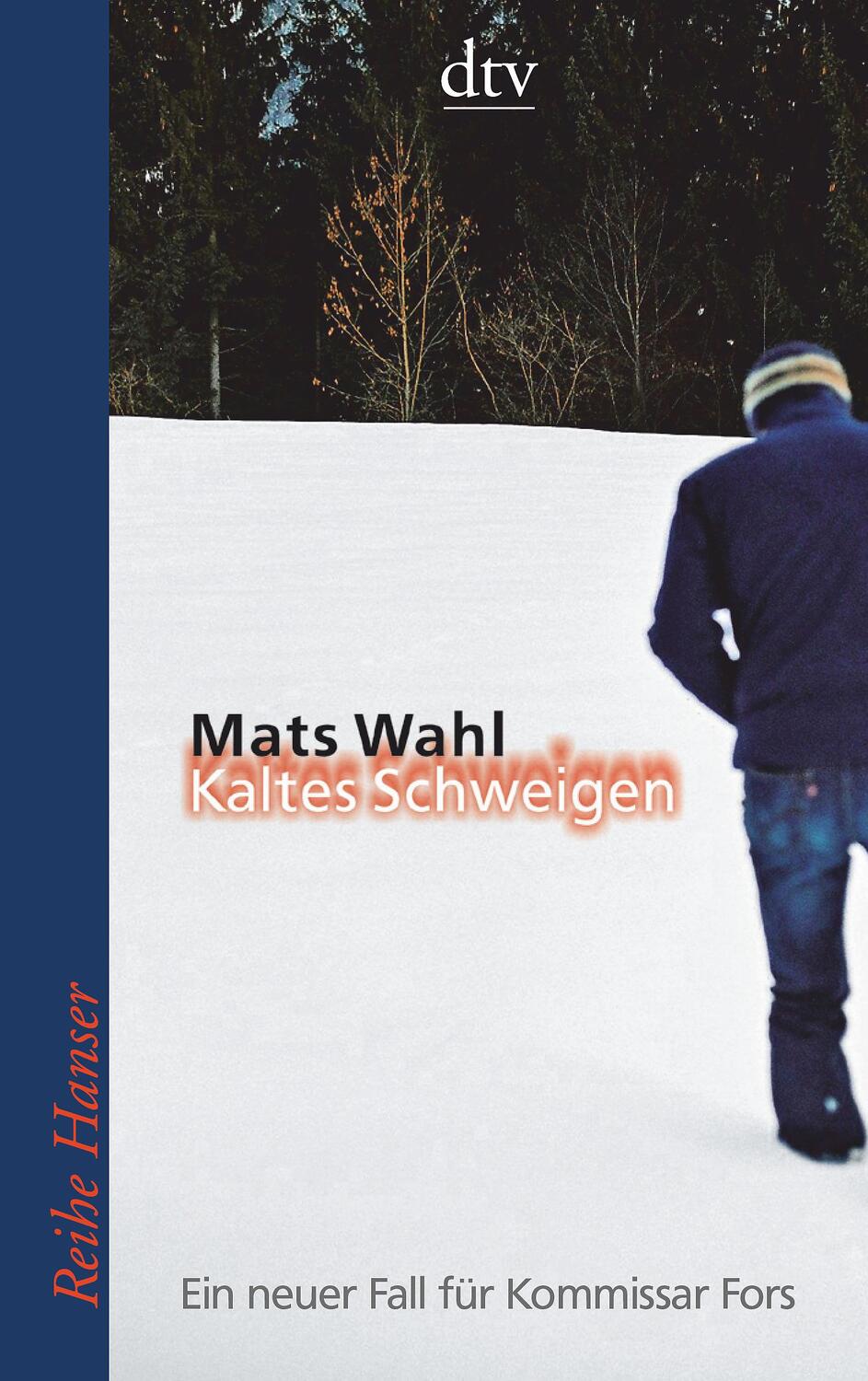 Cover: 9783423622448 | Kaltes Schweigen | Ein neuer Fall für Kommissar Fors | Mats Wahl