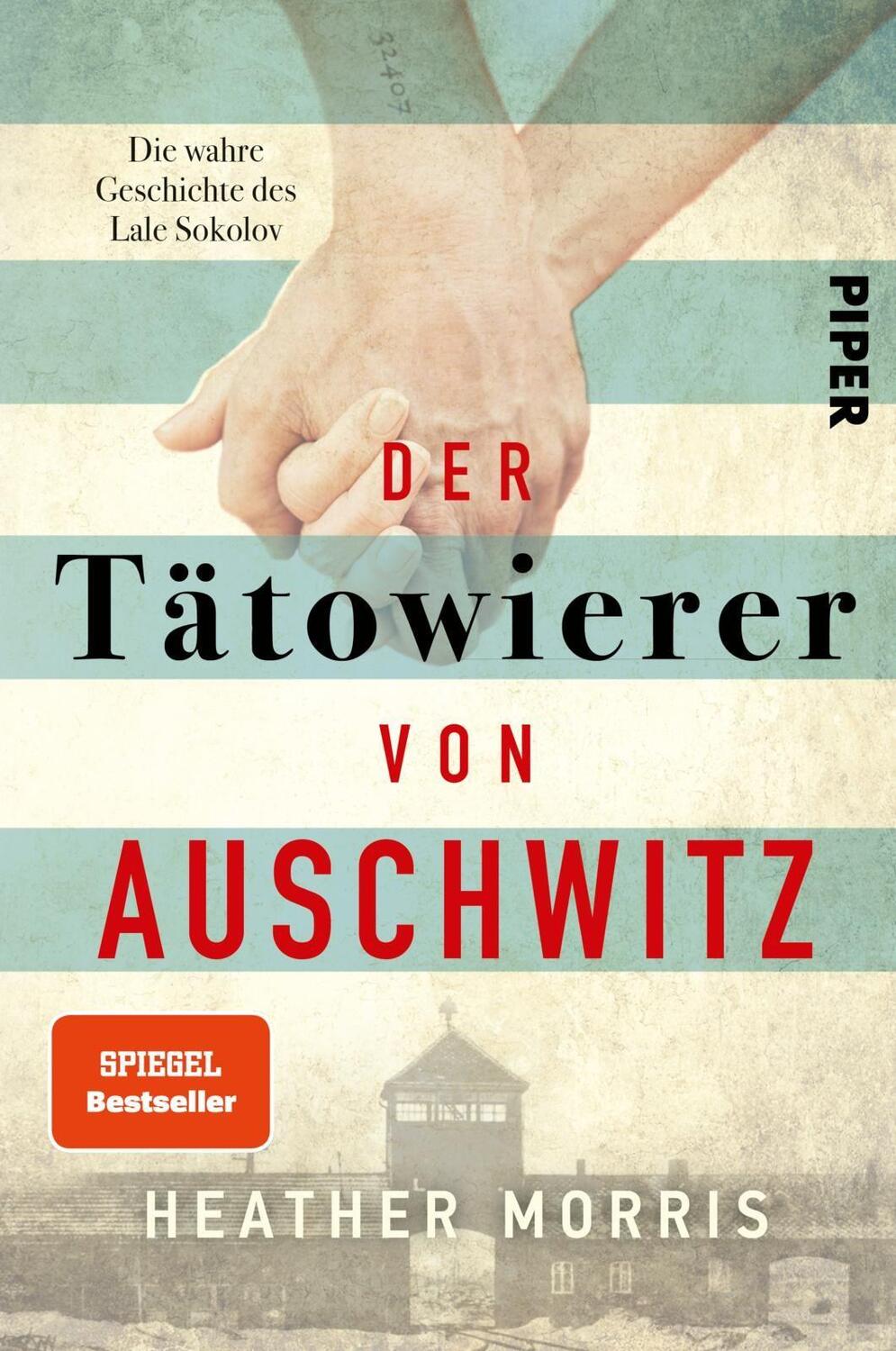 Cover: 9783492061377 | Der Tätowierer von Auschwitz | Die wahre Geschichte des Lale Sokolov