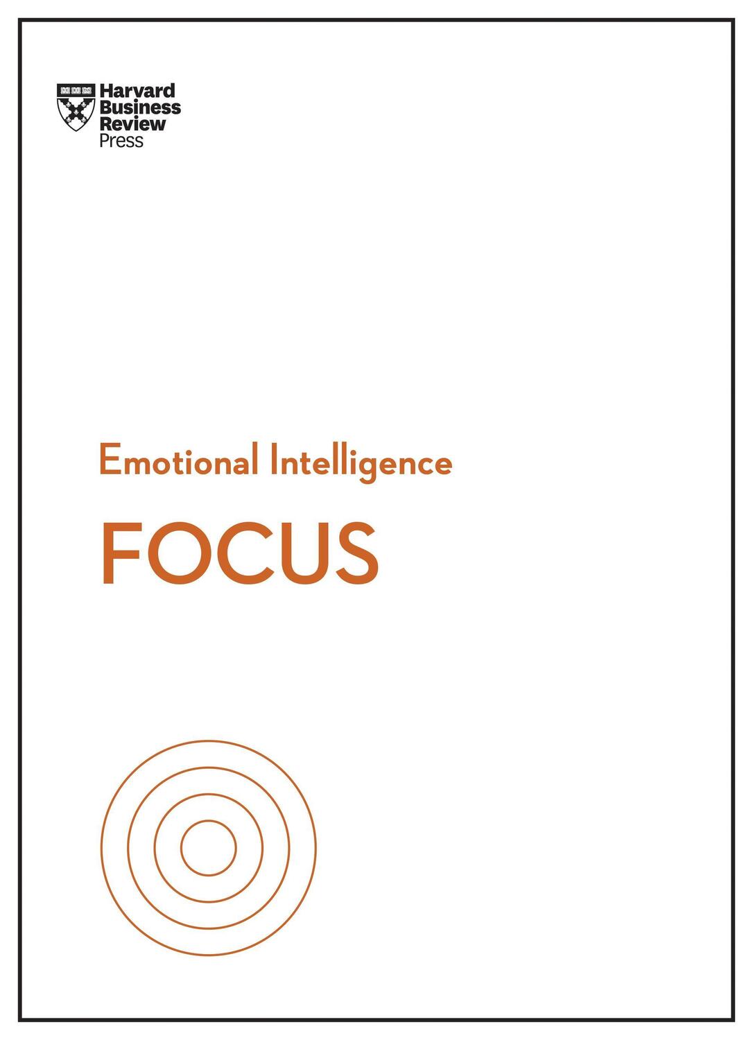 Cover: 9781633696587 | Focus (HBR Emotional Intelligence Series) | Review (u. a.) | Buch