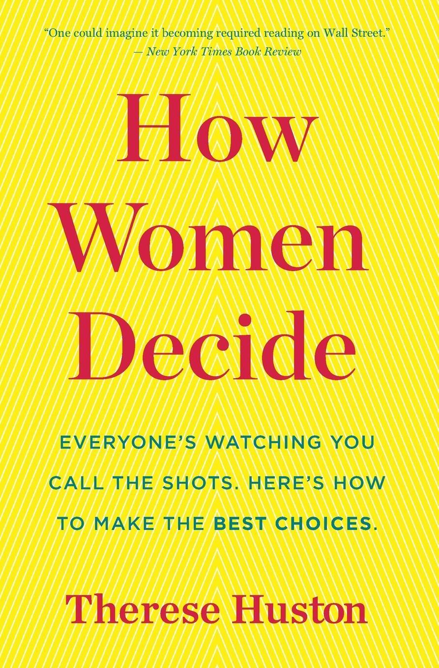 Cover: 9780544944817 | How Women Decide | Therese Huston | Taschenbuch | Paperback | Englisch