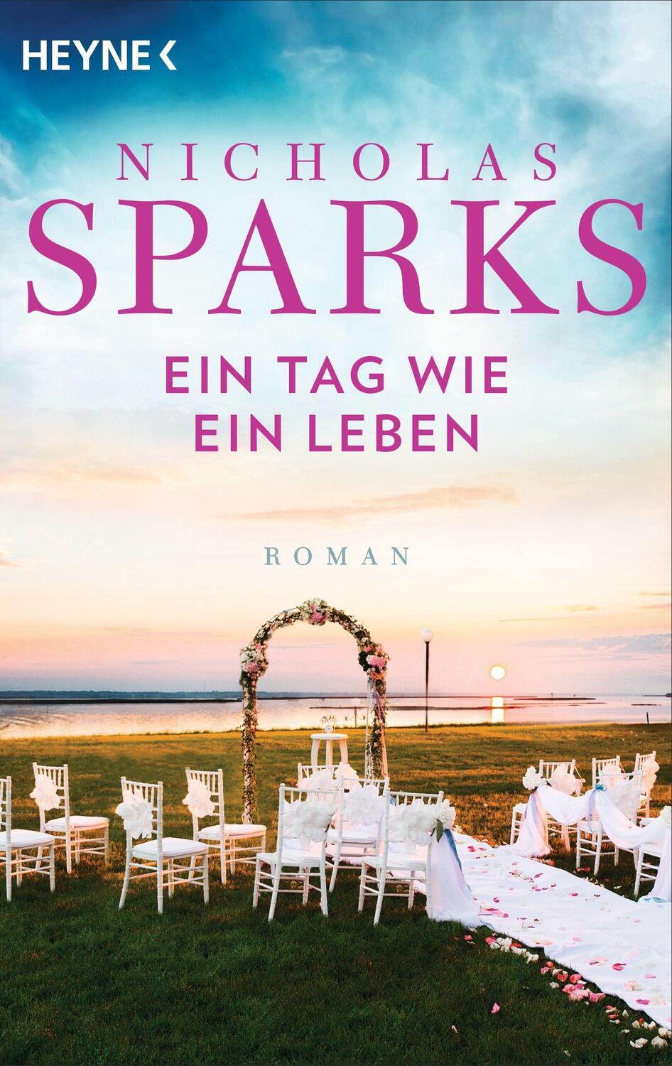 Cover: 9783453401877 | Ein Tag wie ein Leben | Nicholas Sparks | Taschenbuch | Deutsch | 2005