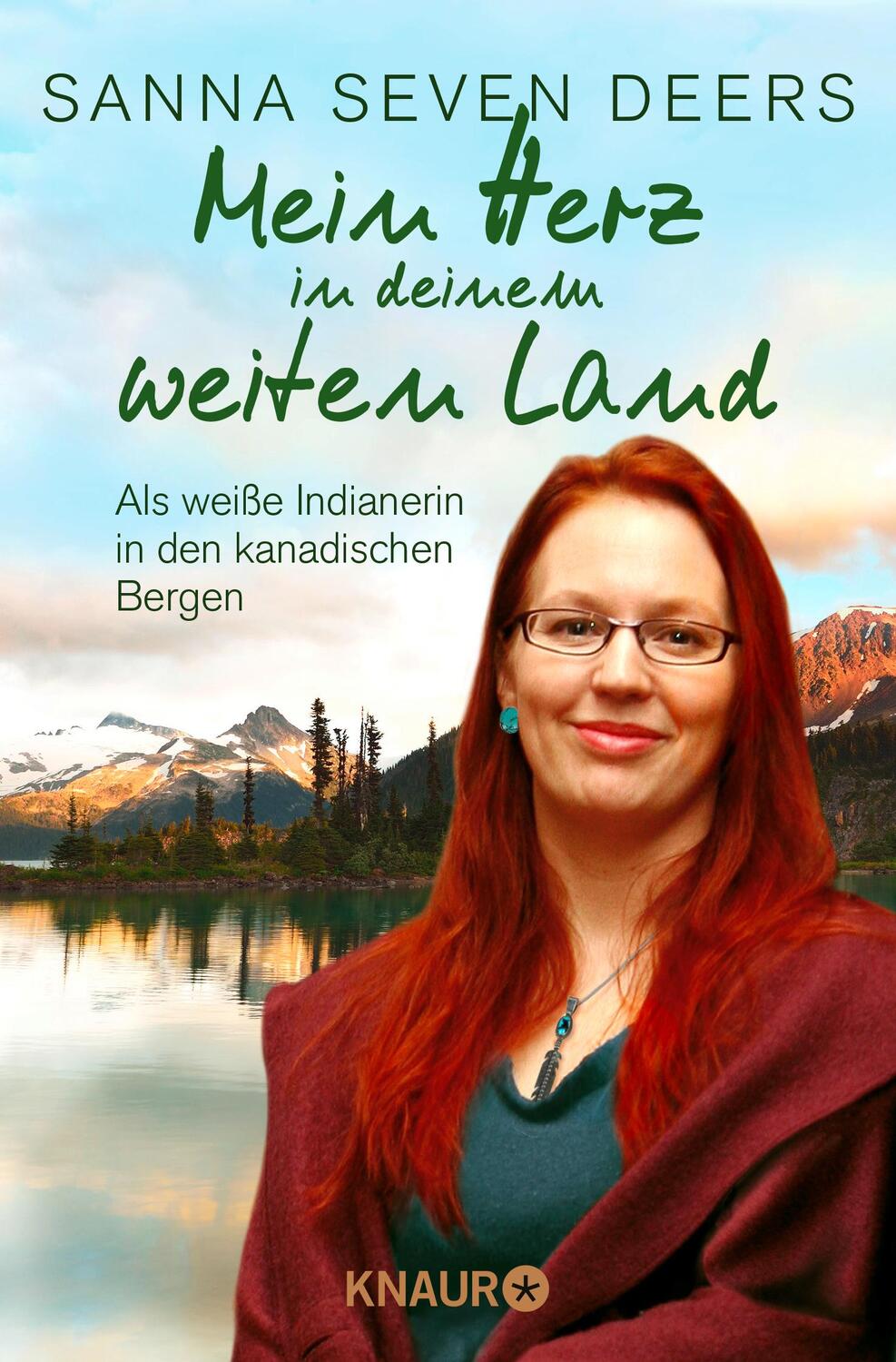 Cover: 9783426787304 | Mein Herz in deinem weiten Land | Sanna Seven Deers | Taschenbuch
