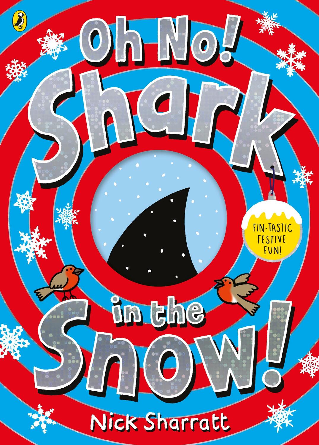 Cover: 9780241519110 | Oh No! Shark in the Snow! | Nick Sharratt | Taschenbuch | Picture book