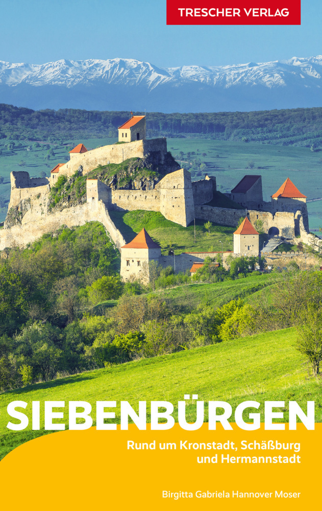 Cover: 9783897945975 | TRESCHER Reiseführer Siebenbürgen | Birgitta Gabriela Hannover Moser