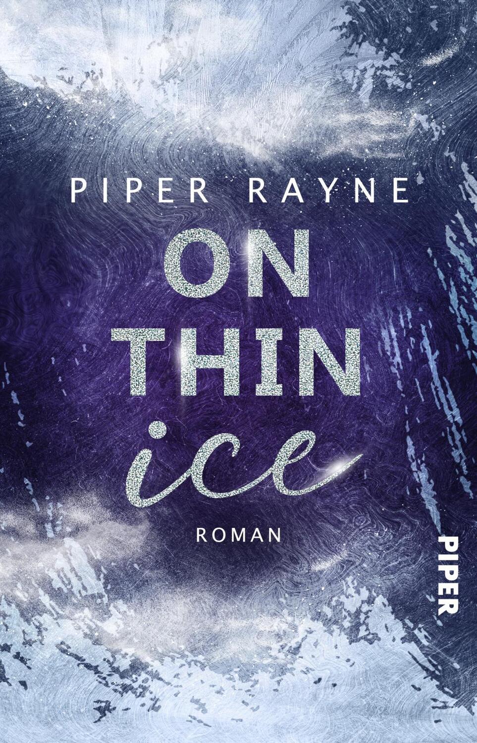 Cover: 9783492507332 | On thin Ice | Piper Rayne | Taschenbuch | 200 S. | Deutsch | 2023
