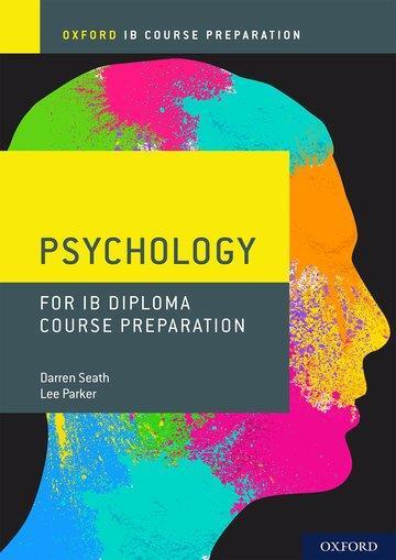 Cover: 9781382004947 | Oxford IB Diploma Programme: IB Course Preparation Psychology...
