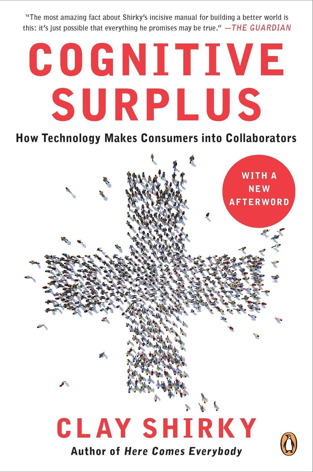 Cover: 9780143119586 | Cognitive Surplus: How Technology Makes Consumers Into Collaborators