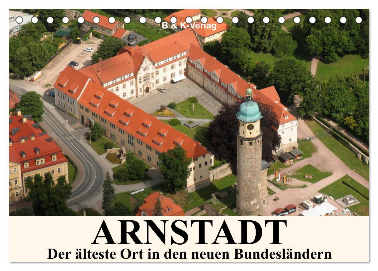 Cover: 9783435705092 | ARNSTADT - Die älteste Stadt in den neuen Bundesländern...