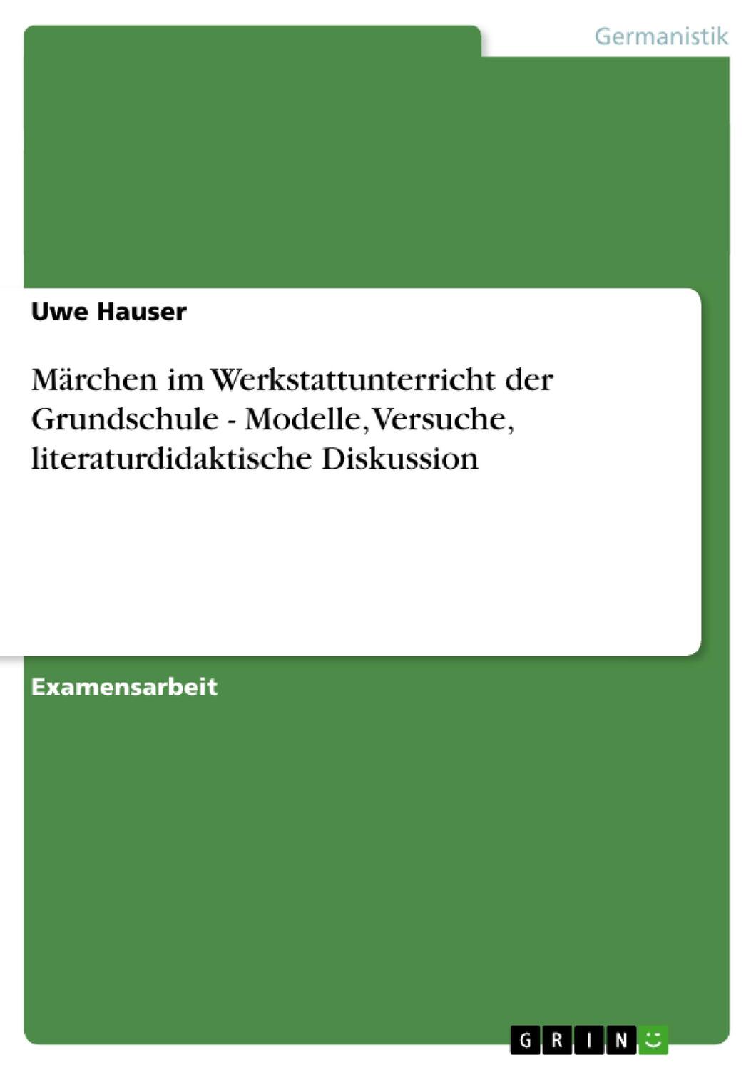 Cover: 9783640508280 | Märchen im Werkstattunterricht der Grundschule - Modelle, Versuche,...