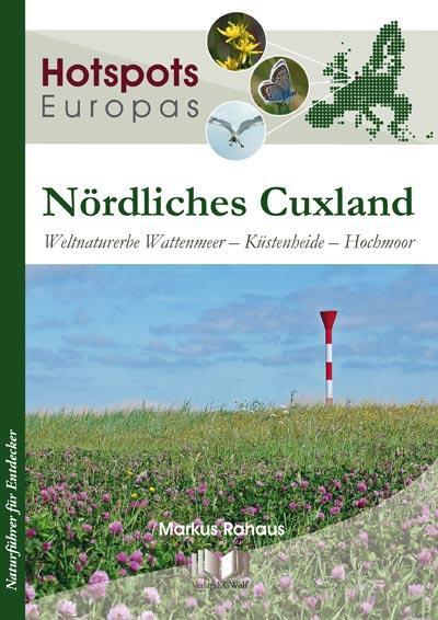 Cover: 9783894322649 | Nördliches Cuxland | Weltnaturerbe Wattenmeer - Küstenheide - Hochmoor