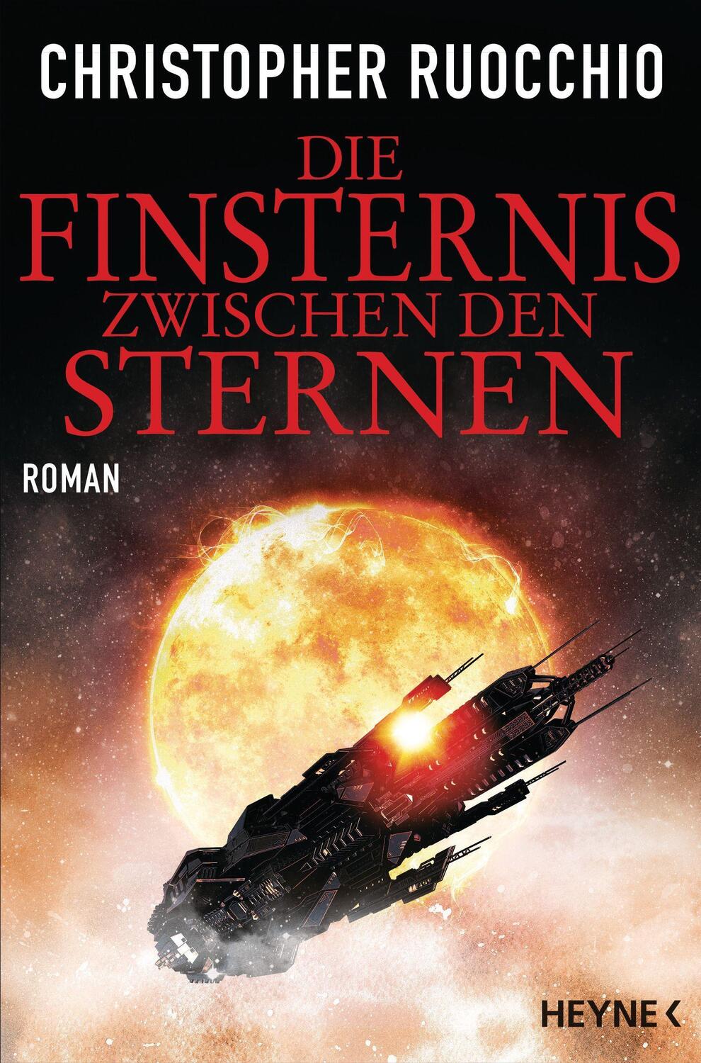 Cover: 9783453318298 | Die Finsternis zwischen den Sternen | Roman | Christopher Ruocchio